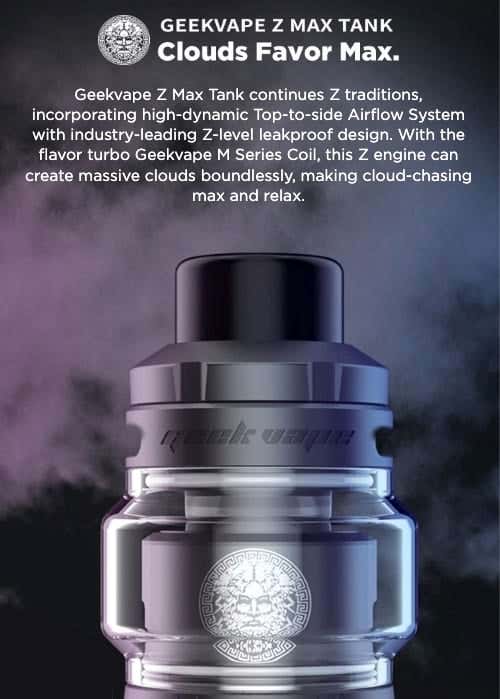 Geekvape Aegis Z Max Tank - Clouds and maximum flavour