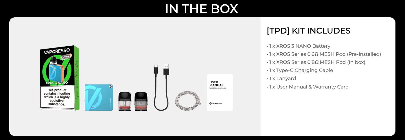 Vaporesso XROS 3 Nano Pod Vape Kit - What's in the box?