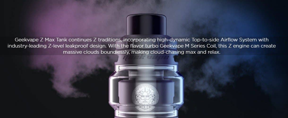 Geekvape Z Max Tank The Geekvape Z Max tank is a sub-ohm tank, with a top airflow and leakproof design.