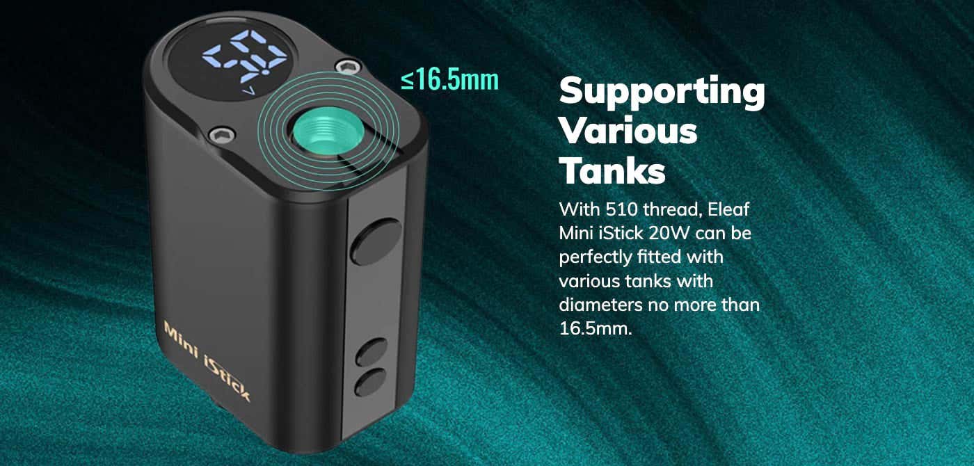 Eleaf Mini iStick 20W Mod - Supporting various tanks