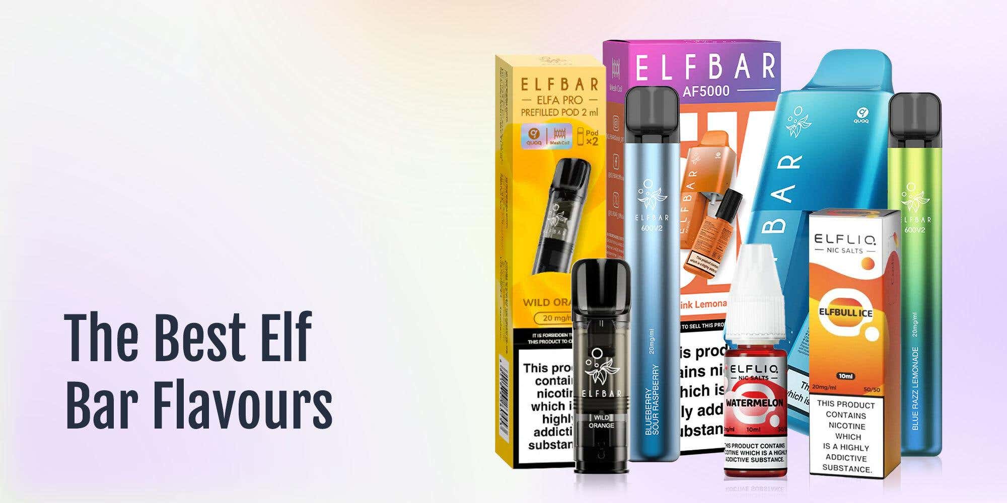 The Best Elf Bar Flavours
